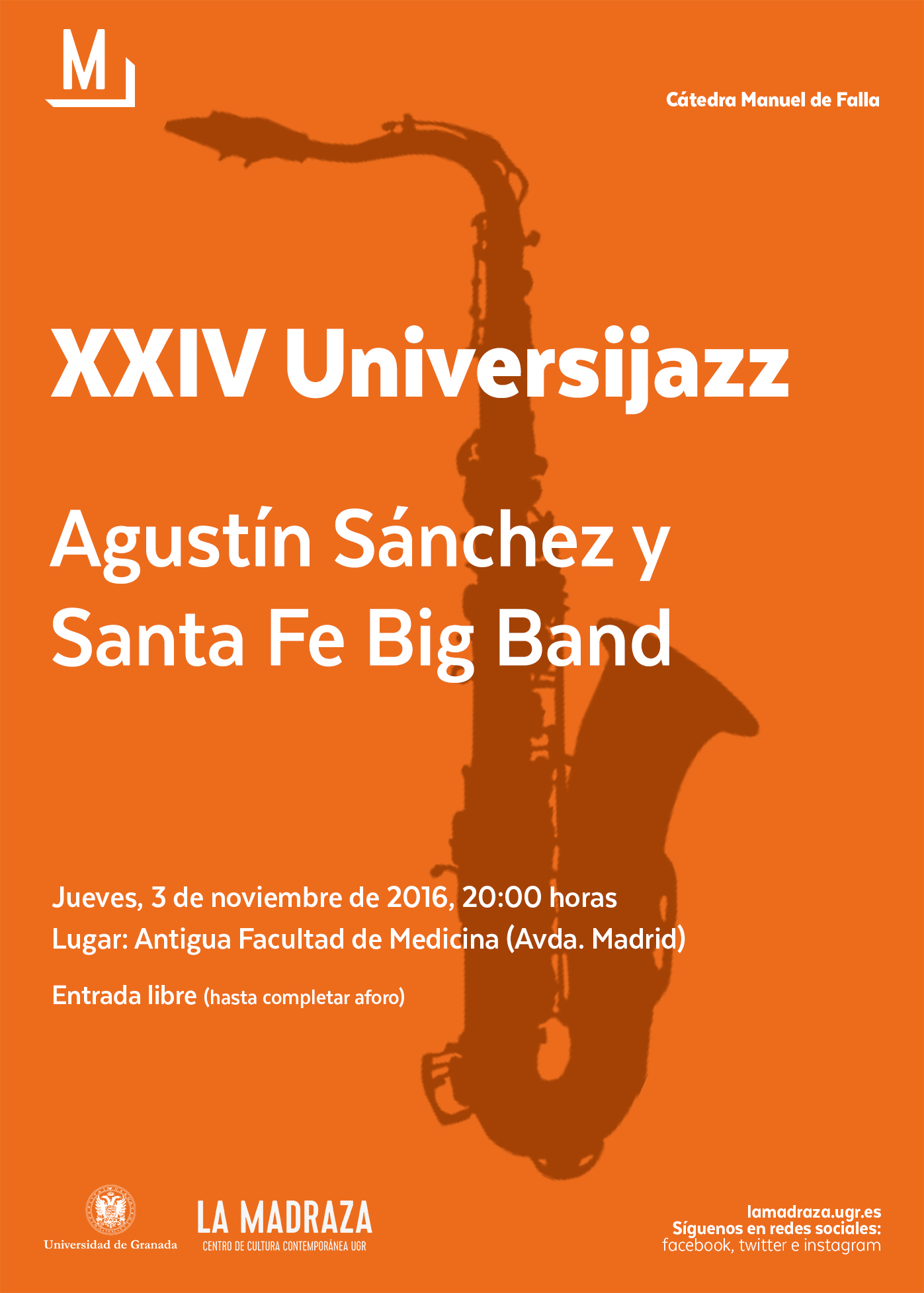 Imagen de portada de XXIV UNIVERSIJAZZ CON AGUSTÍN SÁNCHEZ Y SANTA FE BIG BANG
