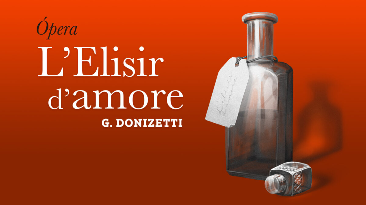 Ópera L´Elisir d´amore de Gaetano Donizetti La Madraza