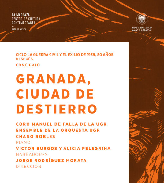 Imagen de portada de Sugerencia del día: Concierto Granada, ciudad de destierro