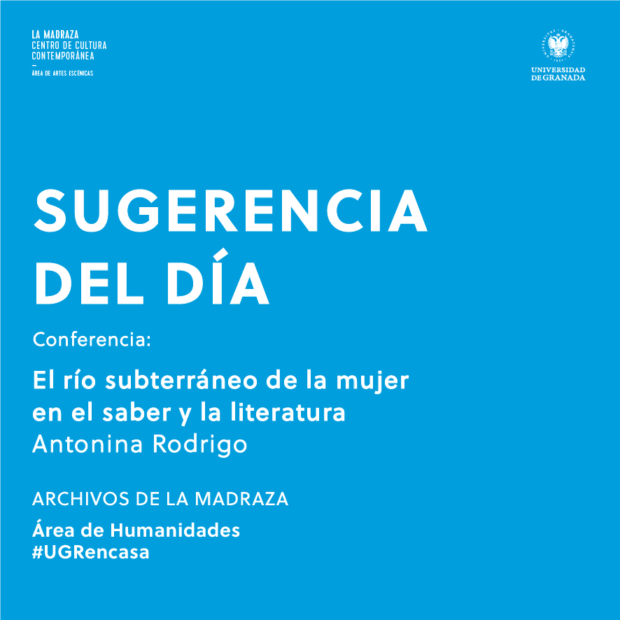 Imagen de portada de Sugerencia del día: Conferencia «El río subterráneo de la mujer en el saber y la literatura», a cargo de Antonina Rodrigo