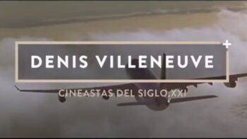 Imagen de portada de Cineastas del siglo XXI (V): Denis Villeneuve