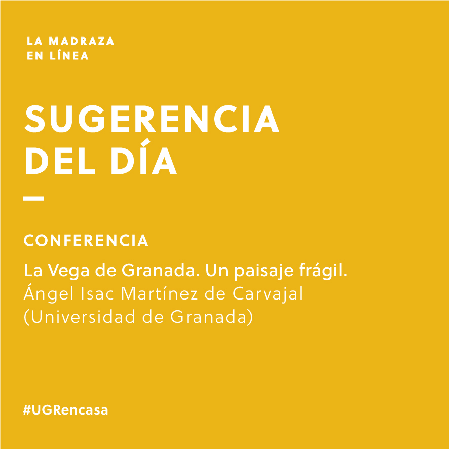 Imagen de portada de Sugerencia del día: Conferencia “La Vega de Granada. Un paisaje frágil”
