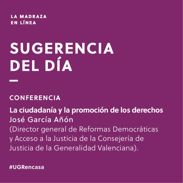 Imagen de portada de Sugerencia del día: Conferencia ‘La ciudadanía y la promoción de los derechos’