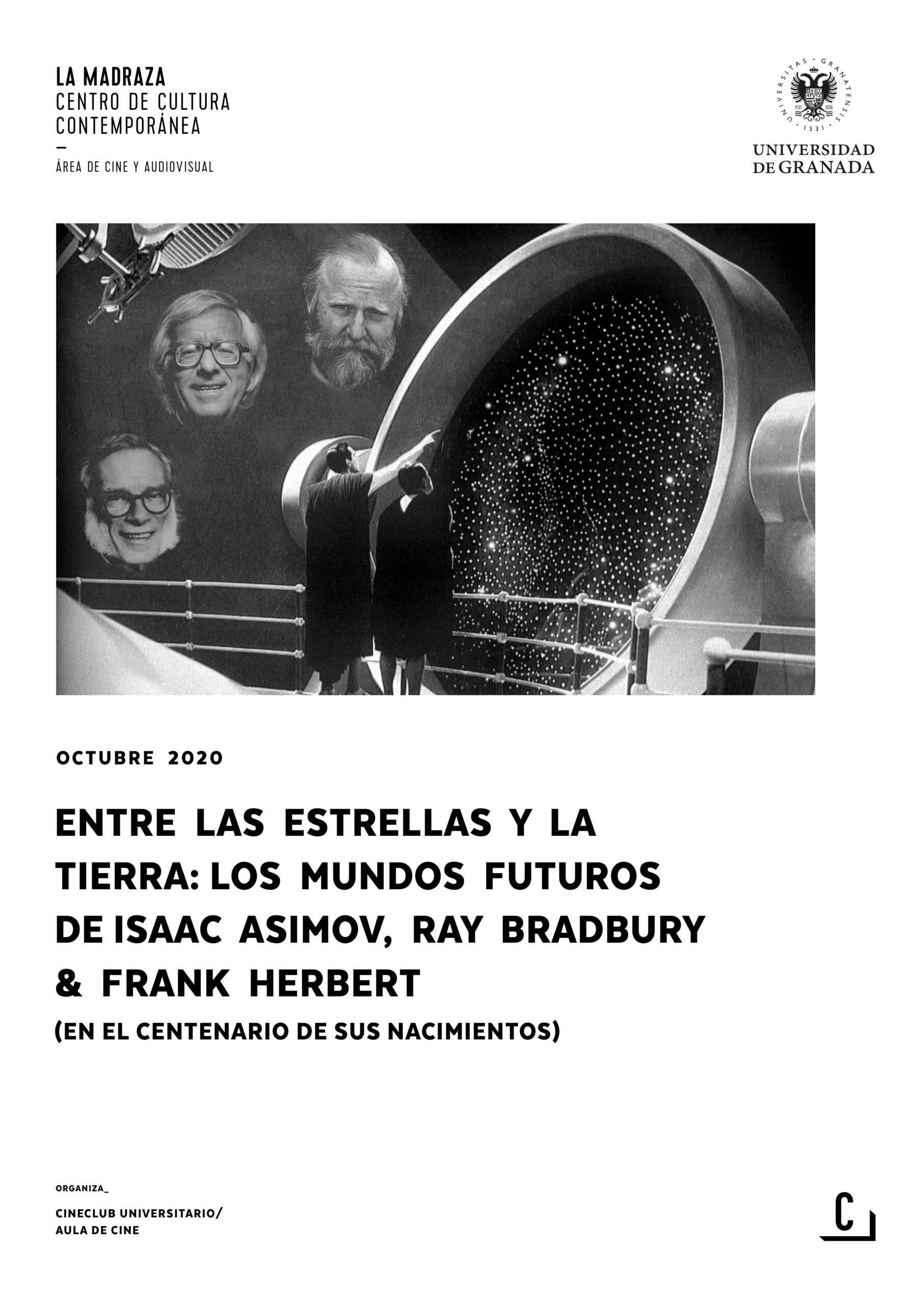 Imagen de portada de Entre las estrellas y la Tierra: los mundos futuros de Isaac Asimov, Ray Bradbury & Frank Herbert (en el centenario de sus nacimientos)