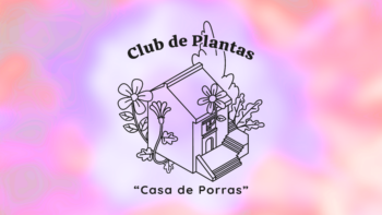Imagen de portada de CLUB DE PLANTAS «CASA DE PORRAS»
