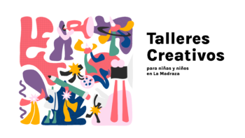 Imagen de portada de TALLERES CREATIVOS PARA NIÑAS Y NIÑOS EN LA MADRAZA