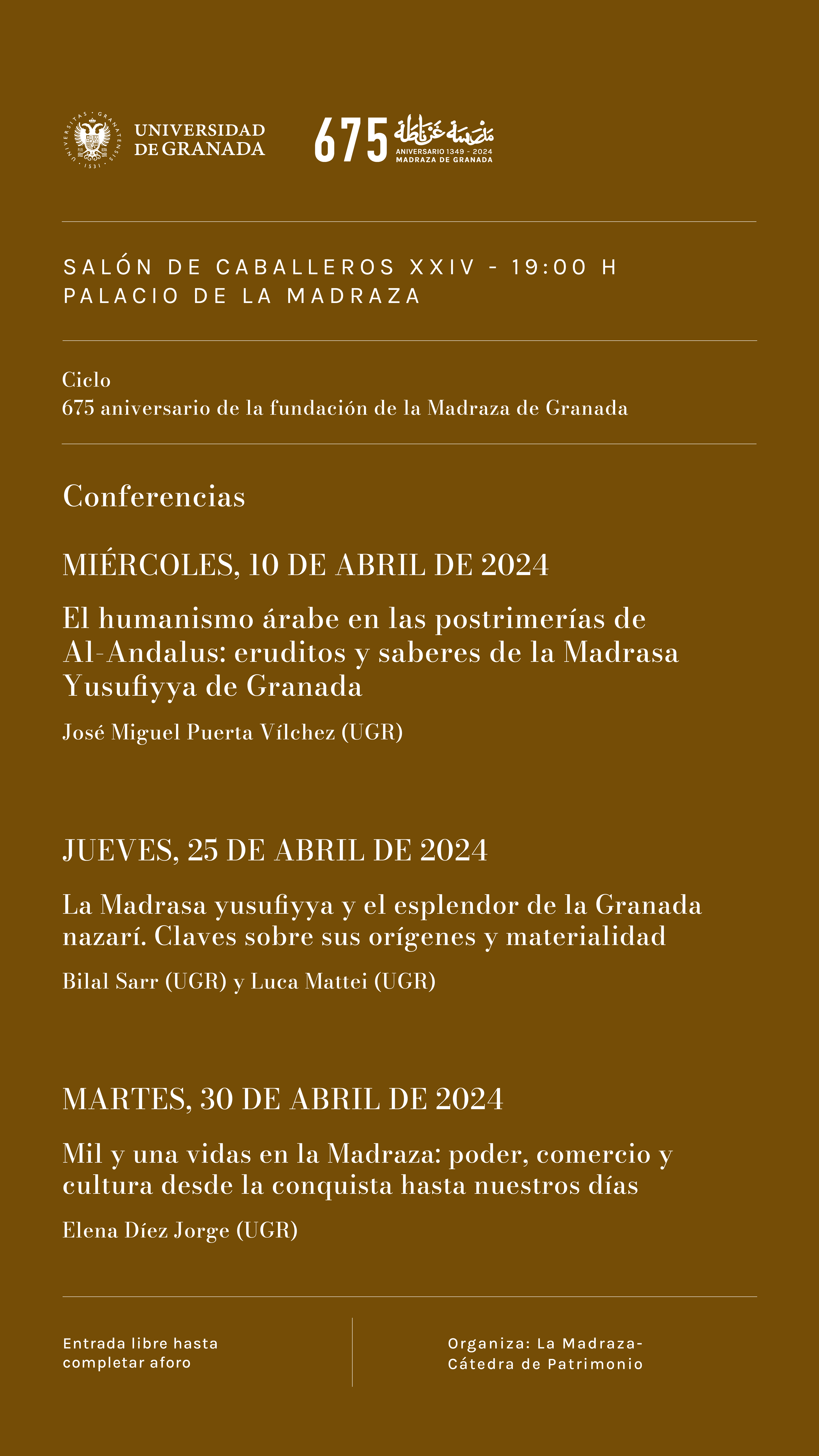 Imagen de portada de Ciclo «675 aniversario de la fundación de la Madraza de Granada»