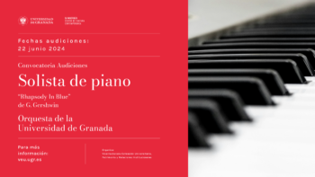 Imagen de portada de AUDICIÓN PIANO SOLISTA. ORQUESTA DE LA UGR: «RHAPSODY IN BLUE DE G. GERSHWIN»