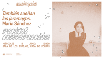 Imagen de portada de MARíA SáNCHEZ Conversación-recital «También sueñan los jaramagos»